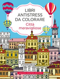 Città meravigliose. Libri antistress da colorare - Librerie.coop Città meravigliose. Libri antistress da colorare - Librerie.coop