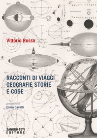Racconti di viaggi geografie storie e cose - Librerie.coop
