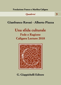 Una sfida culturale. Fede e ragione. Caligara Lecture 2018 - Librerie.coop