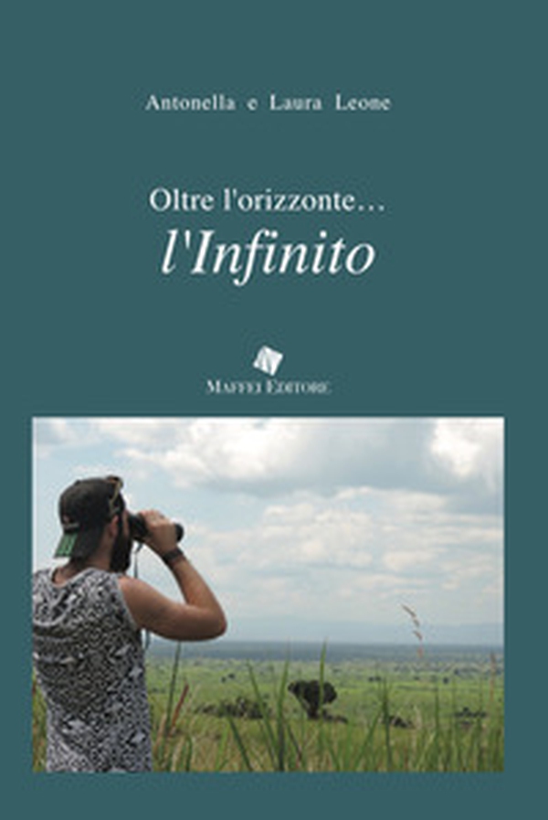Oltre l'orizzonte... l'infinito - Librerie.coop Oltre l'orizzonte... l'infinito - Librerie.coop