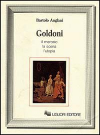 Goldoni. Il mercato, la scena, l'utopia - Librerie.coop Goldoni. Il mercato, la scena, l'utopia - Librerie.coop