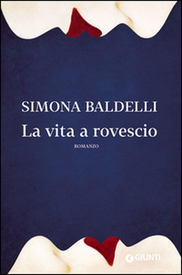La vita a rovescio - Librerie.coop La vita a rovescio - Librerie.coop
