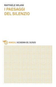 I paesaggi del silenzio - Librerie.coop