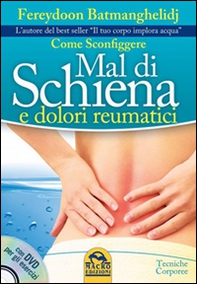 Come sconfiggere mal di schiena e dolori reumatici - Librerie.coop