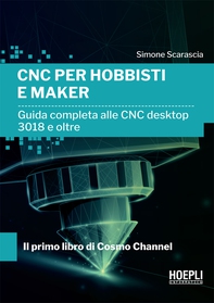 CNC per hobbisti e maker - Librerie.coop CNC per hobbisti e maker - Librerie.coop