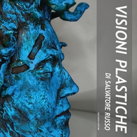 Visioni plastiche di Salvatore Russo - Librerie.coop