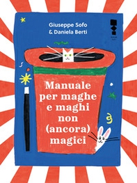 Manuale per maghe e maghi non ancora magici - Librerie.coop