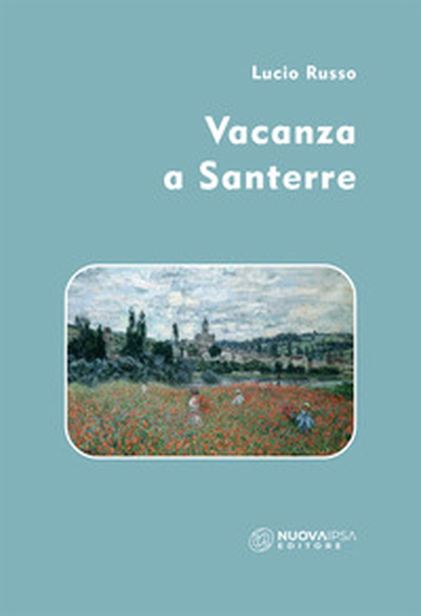 Vacanza a Santerre - Librerie.coop Vacanza a Santerre - Librerie.coop