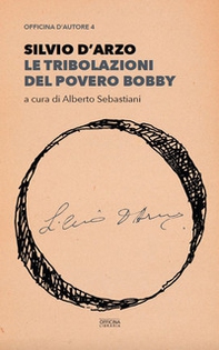 Le tribolazioni del povero Bobby - Librerie.coop Le tribolazioni del povero Bobby - Librerie.coop