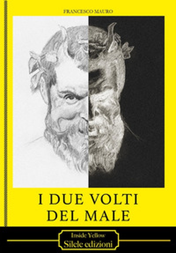 I due volti del male - Librerie.coop I due volti del male - Librerie.coop