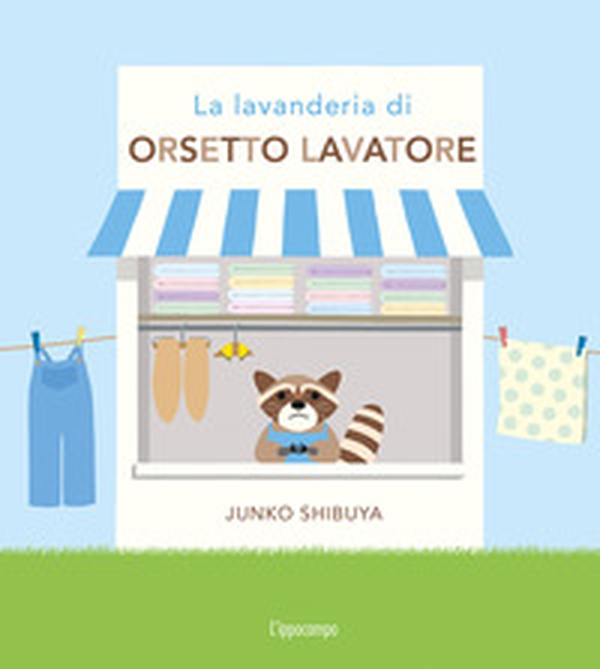 La lavanderia di orsetto lavatore - Librerie.coop La lavanderia di orsetto lavatore - Librerie.coop