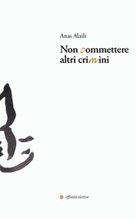 Non commettere altri crimini - Librerie.coop