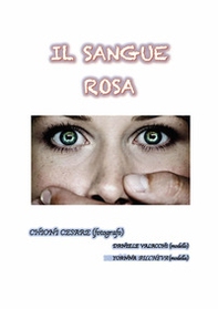 Il sangue rosa - Librerie.coop Il sangue rosa - Librerie.coop