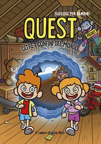 Quest. Oltre i confini del mondo. Sussidio per bambini. Pocket - Librerie.coop