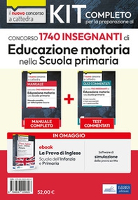 Kit Concorso per 1740 insegnanti di Educazione motoria nella scuola primaria. Manuale + Test + Software - Librerie.coop