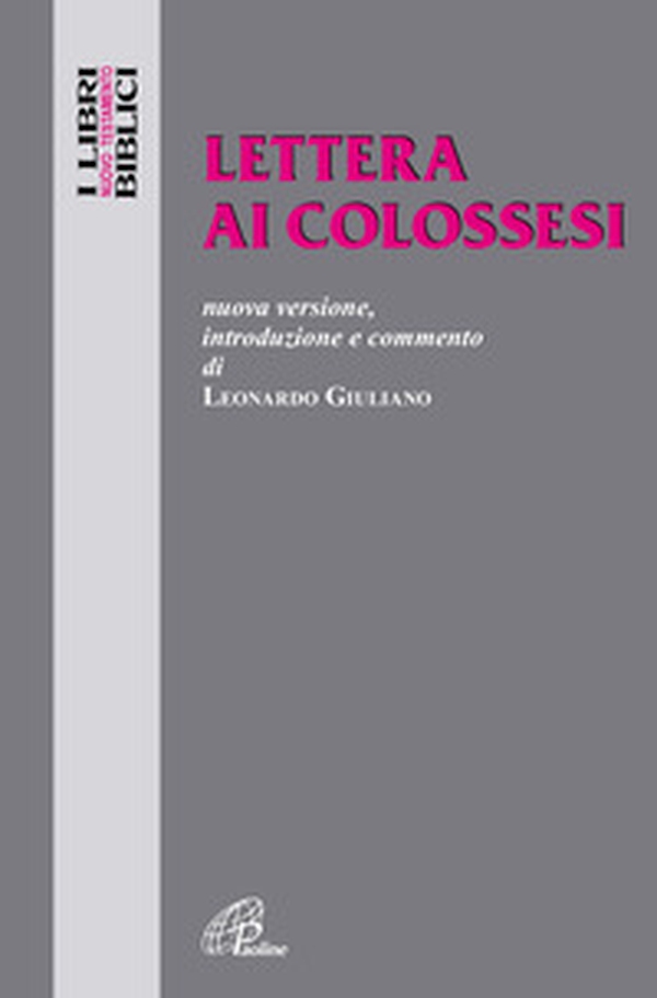 Lettera ai Colossesi - Librerie.coop Lettera ai Colossesi - Librerie.coop