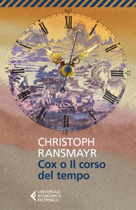 Cox o il corso del tempo - Librerie.coop