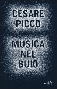 Musica nel buio - Librerie.coop