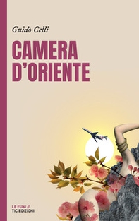 Camera d'Oriente - Librerie.coop Camera d'Oriente - Librerie.coop