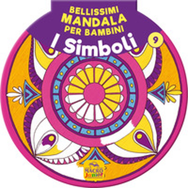 Bellissimi mandala per bambini - Vol. 9 - Librerie.coop Bellissimi mandala per bambini - Vol. 9 - Librerie.coop
