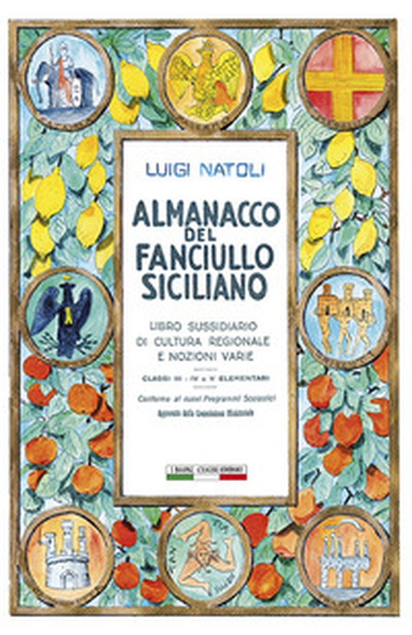 Almanacco del fanciullo siciliano - Librerie.coop Almanacco del fanciullo siciliano - Librerie.coop