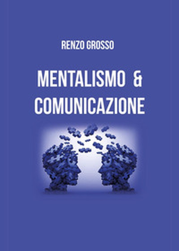 Mentalismo e comunicazione - Librerie.coop Mentalismo e comunicazione - Librerie.coop