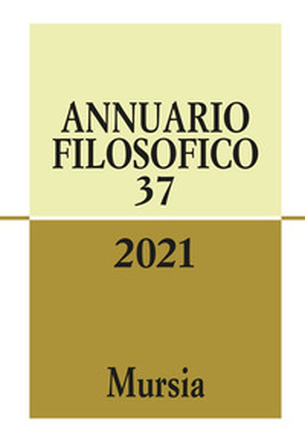 Annuario filosofico - Vol. 37 - Librerie.coop Annuario filosofico - Vol. 37 - Librerie.coop