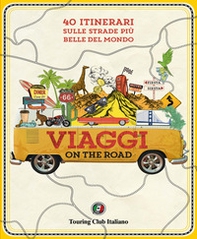 Viaggi on the road. 40 itinerari sulle strade più belle del mondo - Librerie.coop Viaggi on the road. 40 itinerari sulle strade più belle del mondo - Librerie.coop