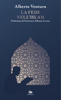 La fede nell'Islam - Librerie.coop