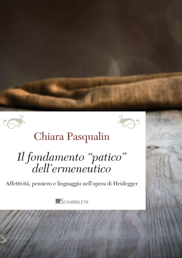 Il fondamento “patico” dell’ermeneutico - Librerie.coop Il fondamento “patico” dell’ermeneutico - Librerie.coop