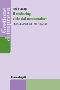 Il reshoring visto dal consumatore - Librerie.coop Il reshoring visto dal consumatore - Librerie.coop