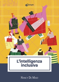 L'intelligenza inclusiva - Librerie.coop