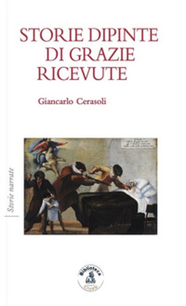 Storie dipinte di grazie ricevute - Librerie.coop Storie dipinte di grazie ricevute - Librerie.coop