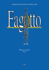 Fagotto. Metodo musicale - Librerie.coop