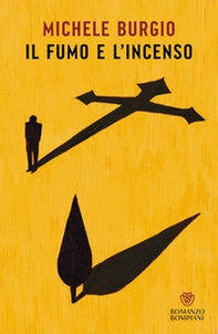 Il fumo e l'incenso - Librerie.coop