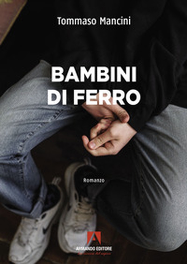 Bambini di ferro - Librerie.coop Bambini di ferro - Librerie.coop