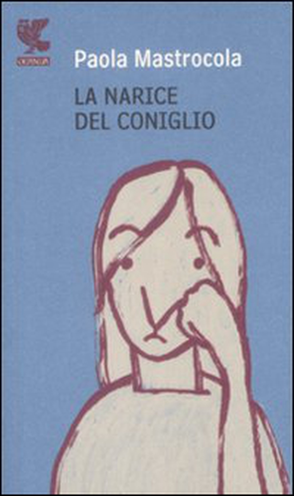 La narice del coniglio - Librerie.coop La narice del coniglio - Librerie.coop