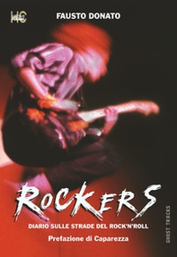 Rockers. Diario sulle strade del rock'n'roll - Librerie.coop