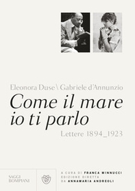 Come il mare io ti parlo. Lettere 1894-1923 - Librerie.coop