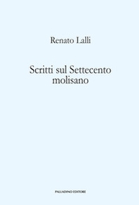 Scritti sul Settecento molisano - Librerie.coop