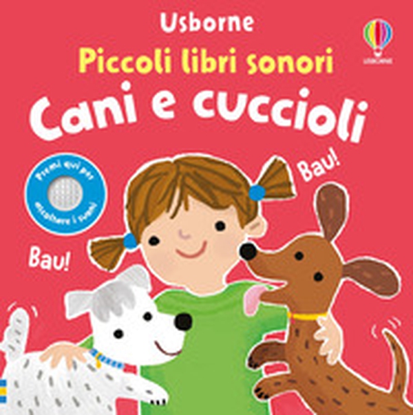Cani e cuccioli - Librerie.coop Cani e cuccioli - Librerie.coop