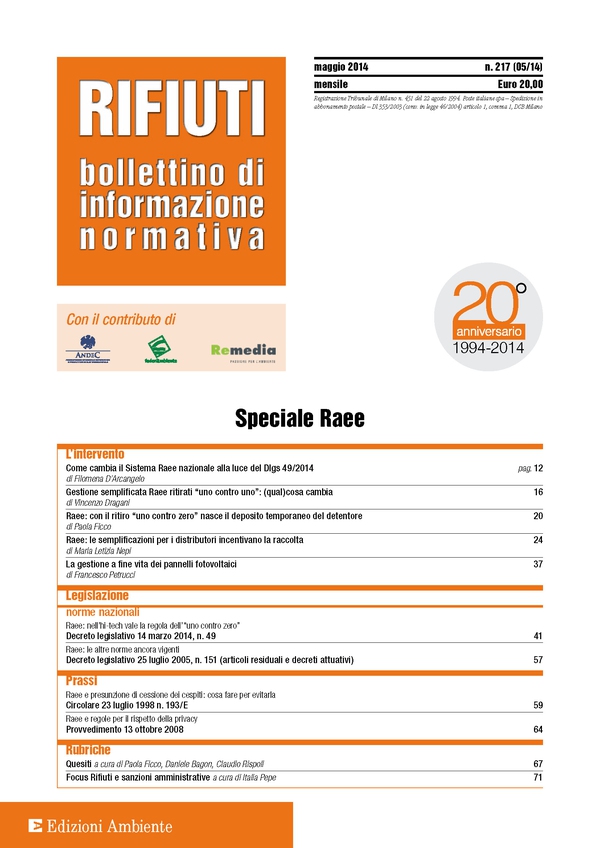 Rivista Rifiuti Speciale RAEE : Bollettino di informazione normativa. Numero 217 - Maggio 2014 - Librerie.coop Rivista Rifiuti Speciale RAEE : Bollettino di informazione normativa. Numero 217 - Maggio 2014 - Librerie.coop