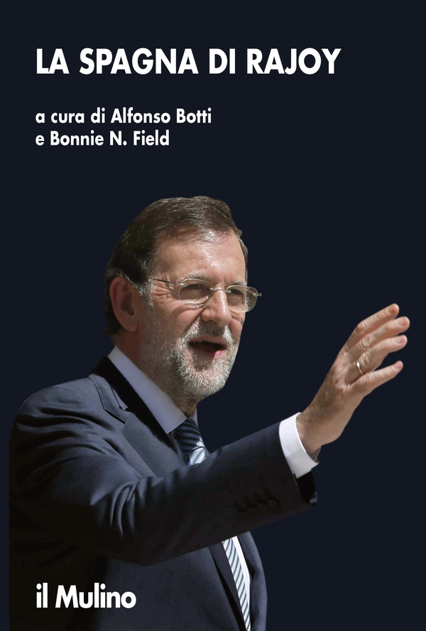 La Spagna di Rajoy - Librerie.coop La Spagna di Rajoy - Librerie.coop