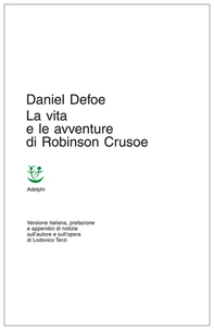 La vita e le avventure di Robinson Crusoe - Librerie.coop