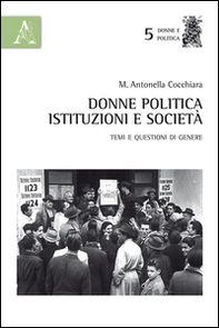 Donne, politica, istituzioni e società. Temi e questioni di genere - Librerie.coop