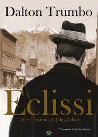 Eclissi. Ascesa e caduta di John Abbott - Librerie.coop