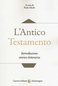 L'Antico Testamento. Introduzione storico-letteraria - Librerie.coop