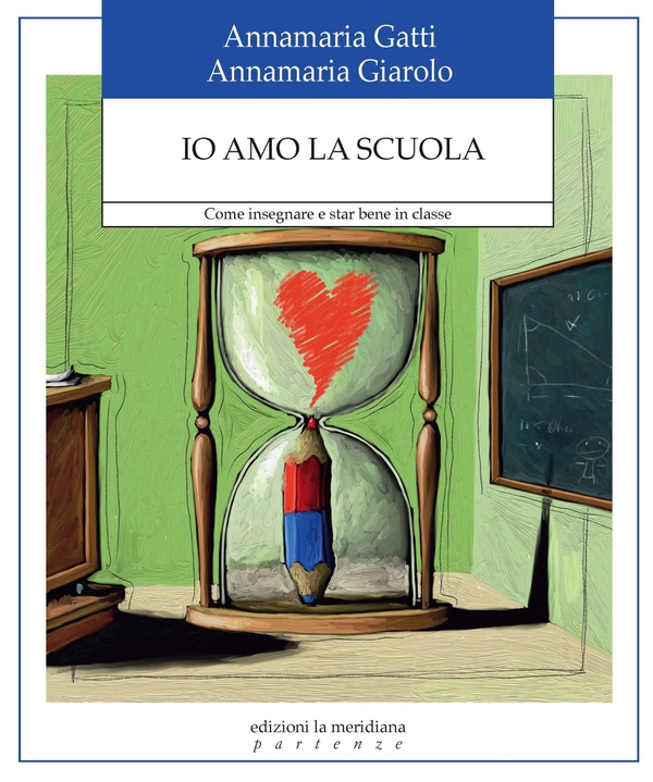 Io amo la scuola - Librerie.coop Io amo la scuola - Librerie.coop