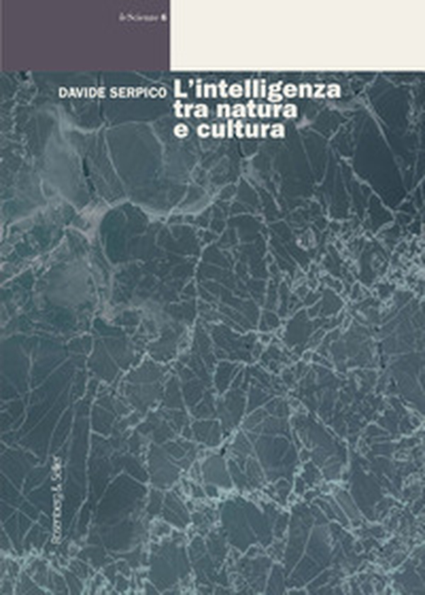 L'intelligenza tra natura e cultura - Librerie.coop L'intelligenza tra natura e cultura - Librerie.coop