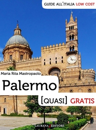 Palermo (quasi) gratis - Librerie.coop Palermo (quasi) gratis - Librerie.coop